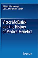 Victor McKusick and the History of Medical Genetics