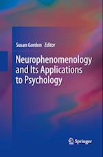 Neurophenomenology and Its Applications to Psychology