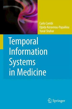 Temporal Information Systems in Medicine