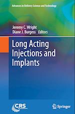 Long Acting Injections and Implants