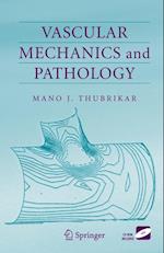 Vascular Mechanics and Pathology