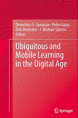 Ubiquitous and Mobile Learning in the Digital Age