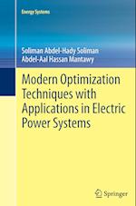 Modern Optimization Techniques with Applications in Electric Power Systems