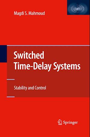 Switched Time-Delay Systems