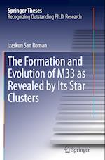 The Formation and Evolution of M33 as Revealed by Its Star Clusters