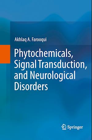 Phytochemicals, Signal Transduction, and Neurological Disorders