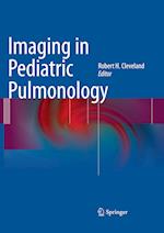 Imaging in Pediatric Pulmonology