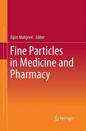 Fine Particles in Medicine and Pharmacy