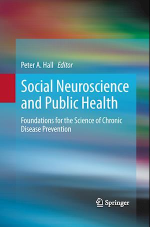 Social Neuroscience and Public Health