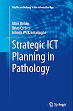 Strategic ICT Planning in Pathology