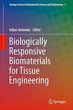 Biologically Responsive Biomaterials for Tissue Engineering