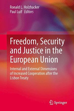 Freedom, Security and Justice in the European Union