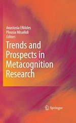 Trends and Prospects in Metacognition Research