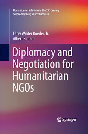 Diplomacy and Negotiation for Humanitarian NGOs