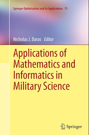 Applications of Mathematics and Informatics in Military Science