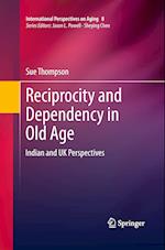 Reciprocity and Dependency in Old Age