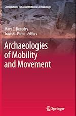 Archaeologies of Mobility and Movement