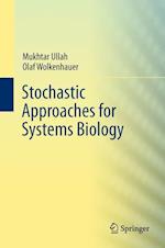 Stochastic Approaches for Systems Biology