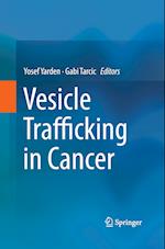 Vesicle Trafficking in Cancer