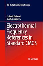 Electrothermal Frequency References in Standard CMOS