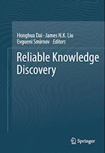 Reliable Knowledge Discovery