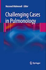Challenging Cases in Pulmonology