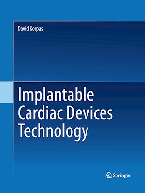 Implantable Cardiac Devices Technology