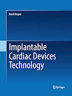 Implantable Cardiac Devices Technology