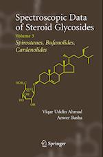 Spectroscopic Data of Steroid Glycosides: Spirostanes, Bufanolides, Cardenolides