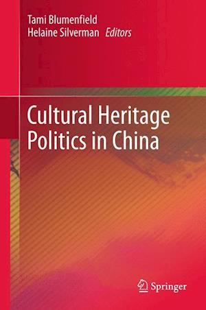 Cultural Heritage Politics in China