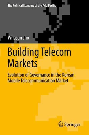 Building Telecom Markets