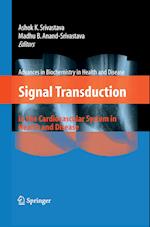 Signal Transduction in the Cardiovascular System in Health and Disease