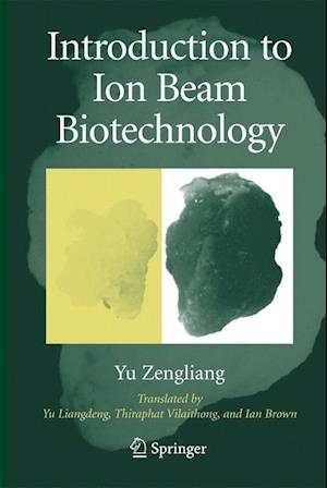 Introduction to Ion Beam Biotechnology