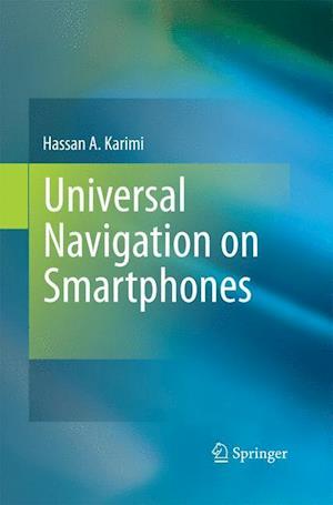 Universal Navigation on Smartphones