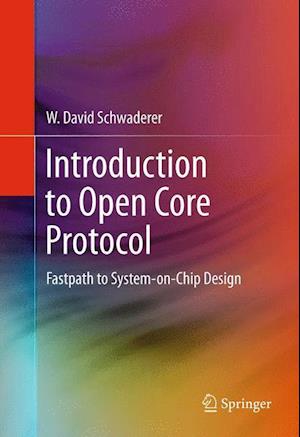 Introduction to Open Core Protocol