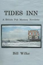 Tides Inn - A British Pub Mystery Novelette