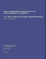 J.N. Ding Darling National Wildlife Refuge Draft Comprehensive Conservation Plan and Environmental Assessment