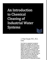 An Introduction to Chemical Cleaning of Industrial Water Systems