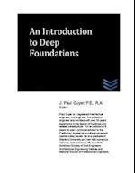 An Introduction to Deep Foundations