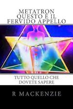 Metatron Questo È Il Fervido Appello