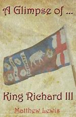 A Glimpse of King Richard III