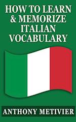 How to Learn & Memorize Italian Vocabulary ...