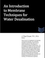 An Introduction to Membrane Techniques for Water Desalination