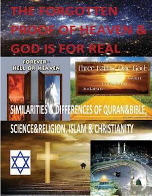 The Forgotten Proof of Heaven & God Is for Real