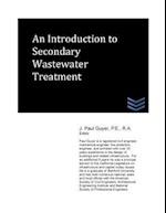 An Introduction to Secondary Wastewater Treatment