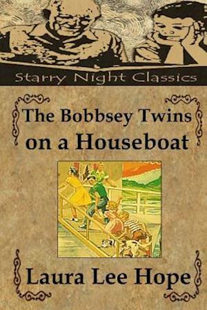 The Bobbsey Twins on a Houseboat