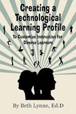 Creating a Technological Learning Profile