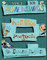 101 Fun Games, Activities, and Projects for English Classes, vol. 1