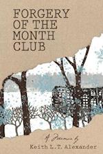 Forgery of the Month Club a memoir