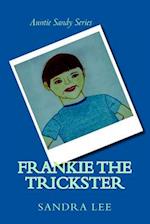 Frankie the Trickster